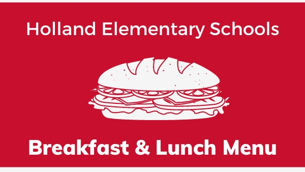Holland Elementary Schools Breakfast & Lunch